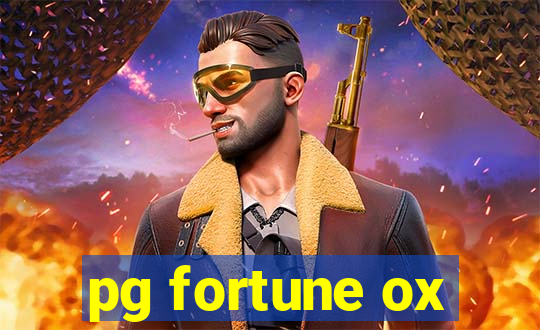 pg fortune ox